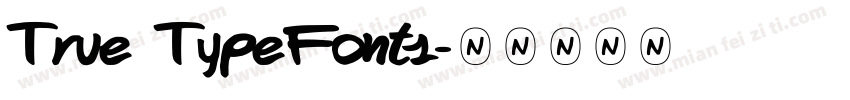True TypeFonts字体转换